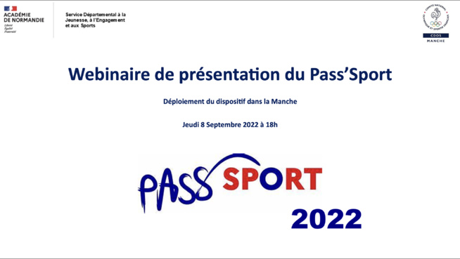 Replay Webinaire dispositif Pass'Sport à destination des clubs & comités de la Manche Replay Webinaire dispositif Pass'Sport à destination des clubs & comités de la Manche